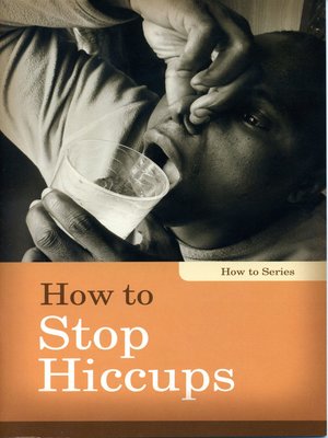 cover image of How to Stop Hiccups